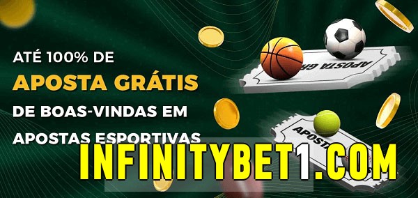 infinitybet bet Ate 100% de Aposta Gratis